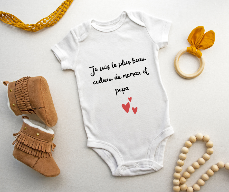 Body personnalisé " je suis le plus cadeau de maman et papa"