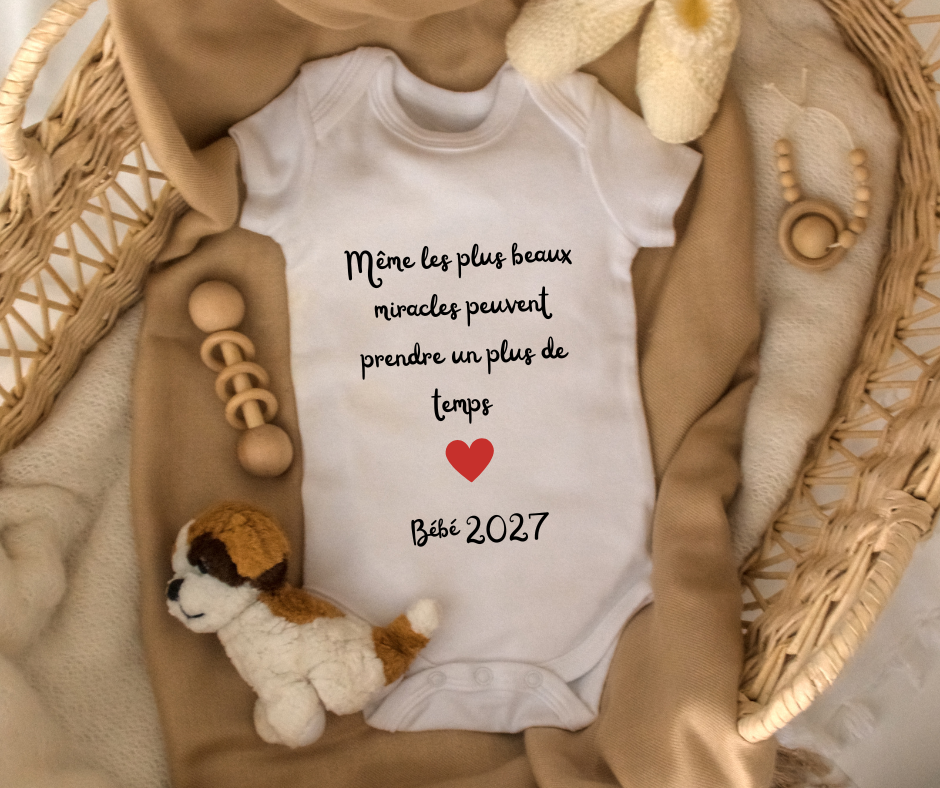 Body personnalisé " même les plus beaux miracles..."