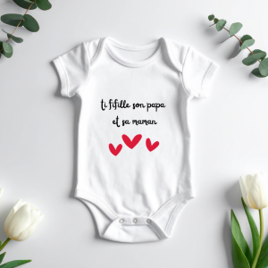 Body personnalisé "ti fifille son papa et sa maman "