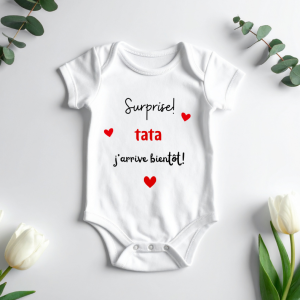 Body "surprise, tata j'arrive bientôt"